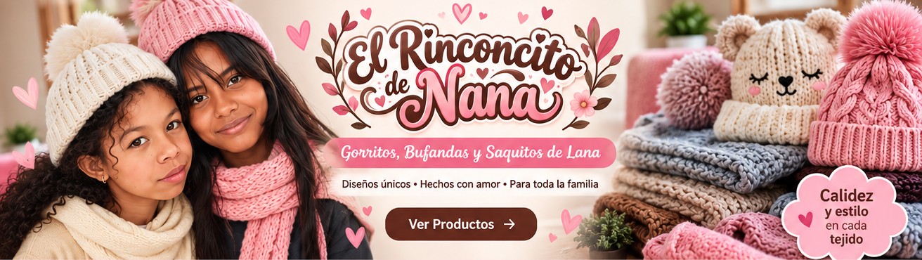 Gorritos, Bufandas y Saquitos de Lana. Diseños únicos • Hechos con amor • Para toda la familia